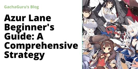 azur lane beginner guide|Azur Lane English Community Guide Compendium.